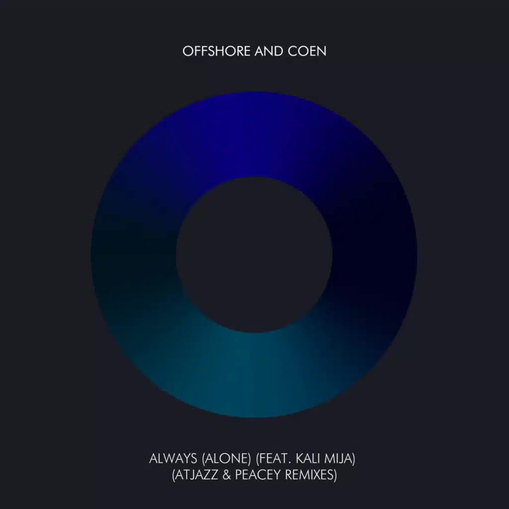 Always (Alone) (Atjazz & Peacey Remix) [feat. Kali Mija]