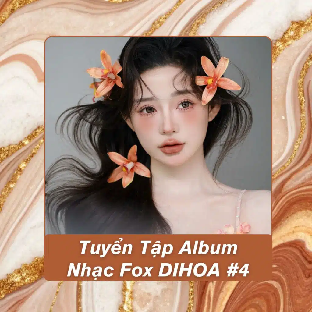Tuyển Tập Album Nhạc Fox DIHOA #4