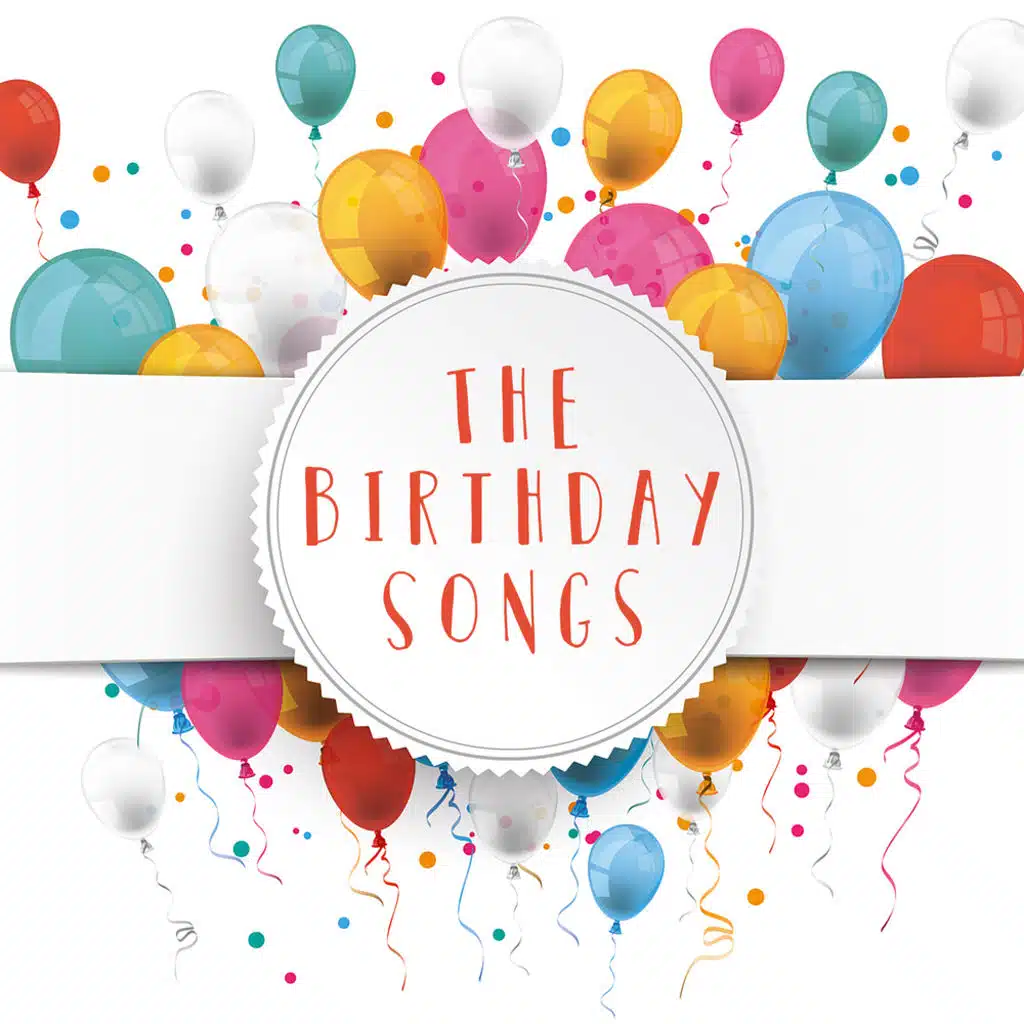 The Birthday Songs