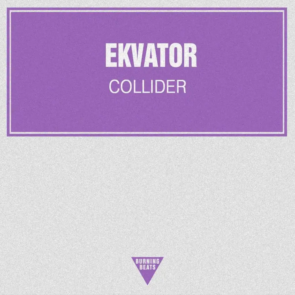 Collider (Original Mix)