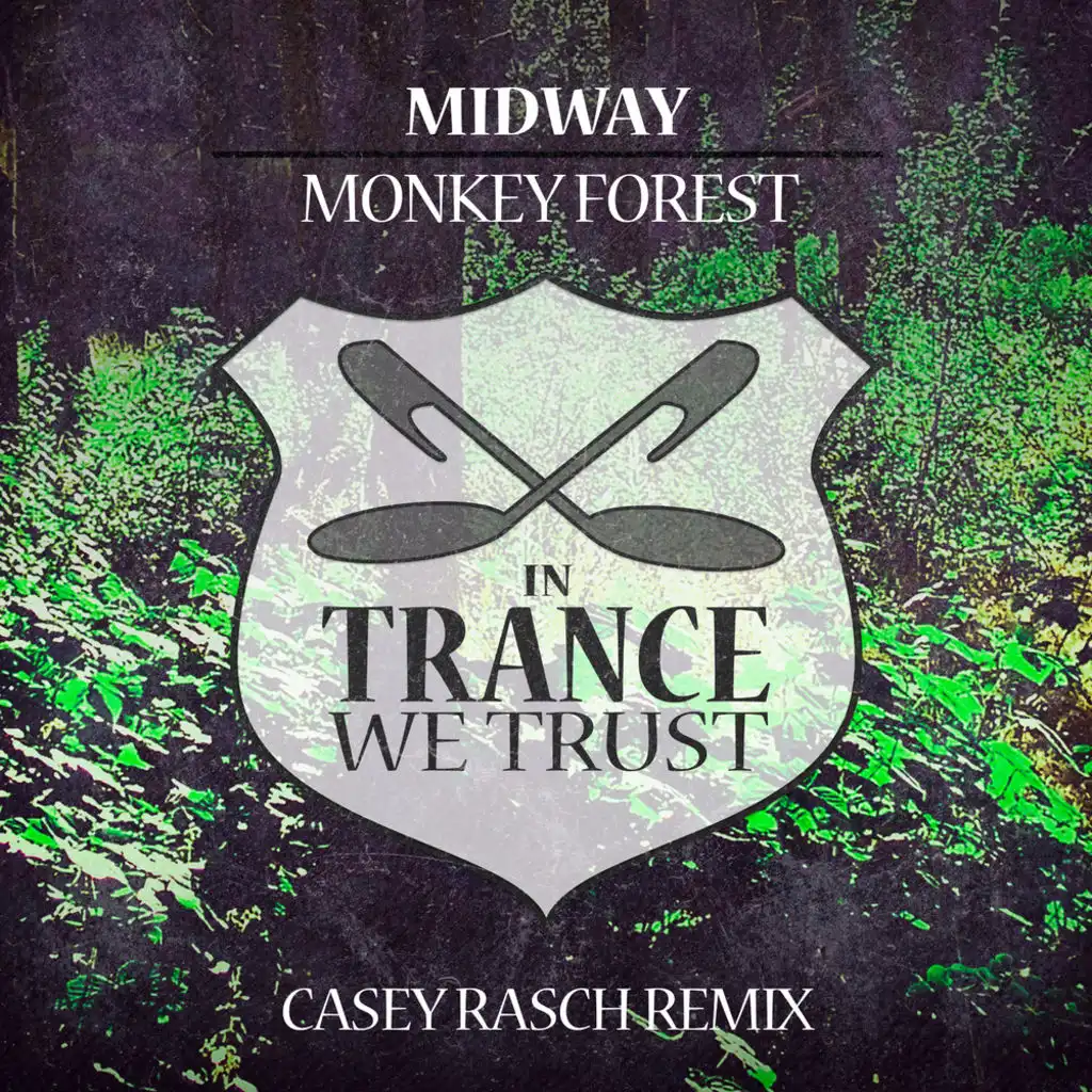 Monkey Forest (Casey Rasch Remix)