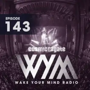 Wake Your Mind Radio 143