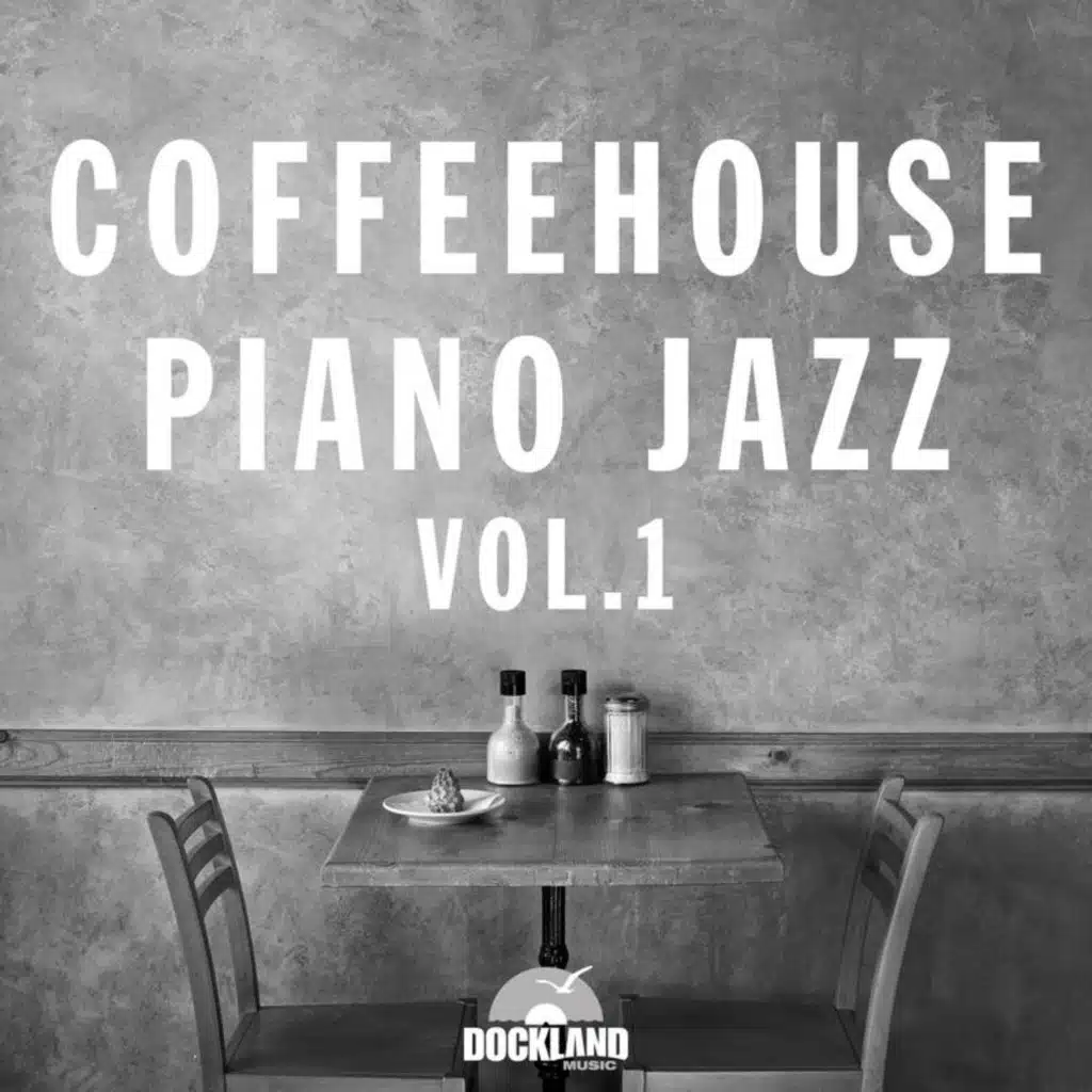 Coffeehouse Piano Jazz (Vol. 1)