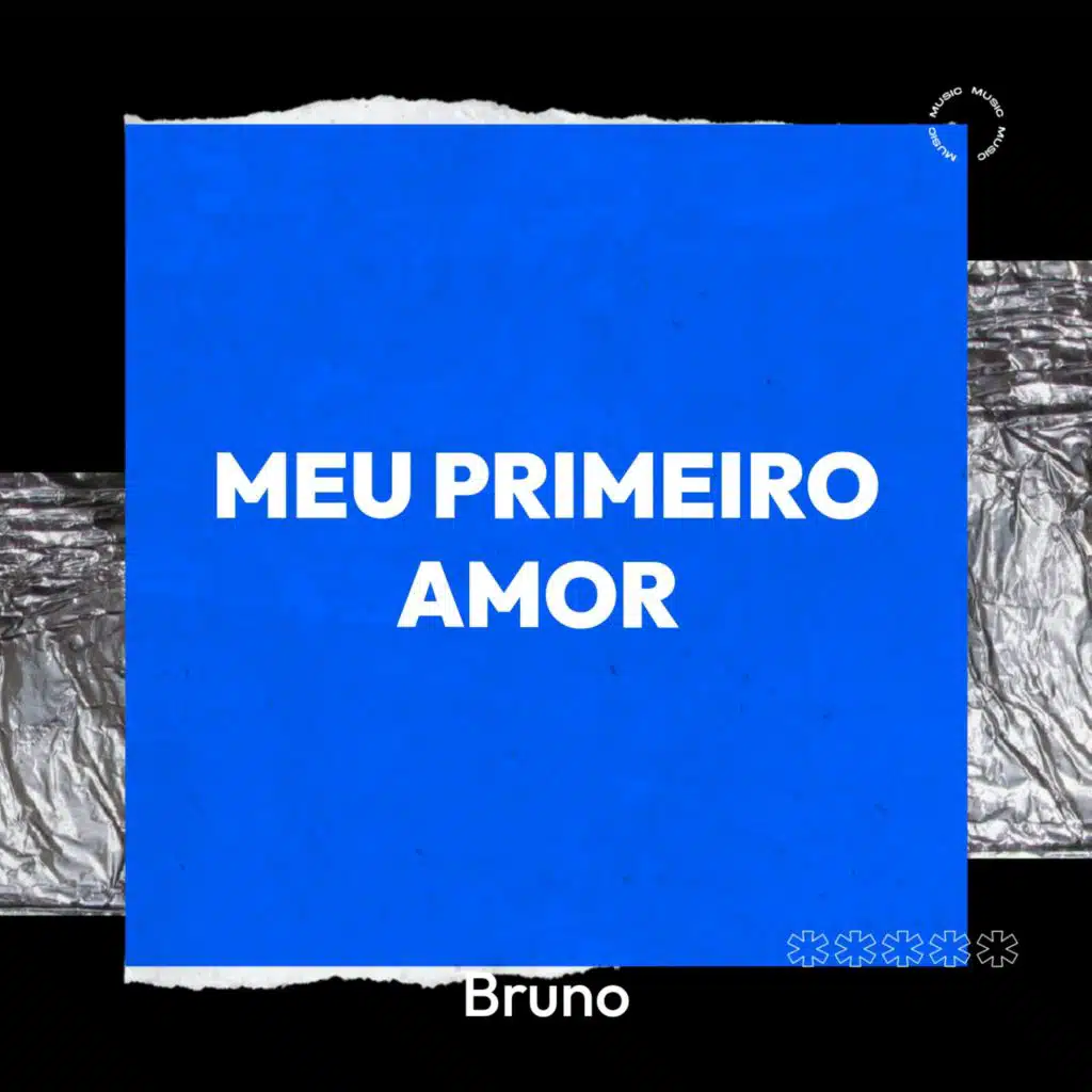 MEU PRIMEIRO AMOR (feat. Bernardo)