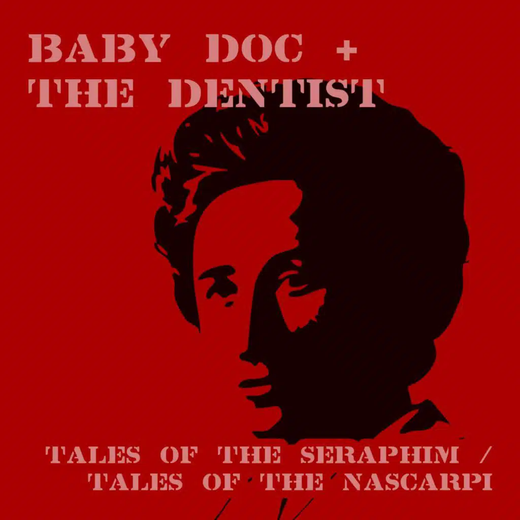 Baby Doc & The Dentist