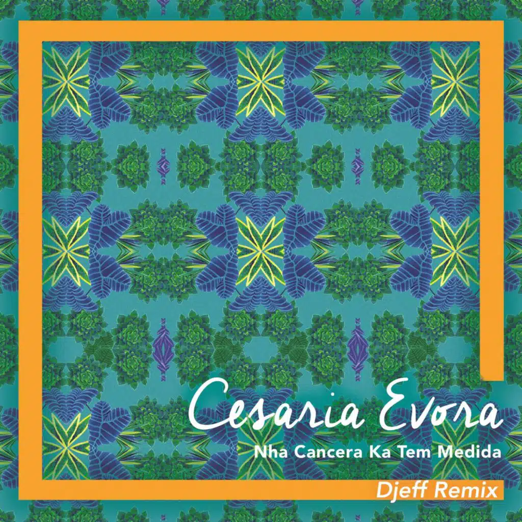 Nha Cancera Ka Tem Medida (Djeff Remix (Radio Edit))