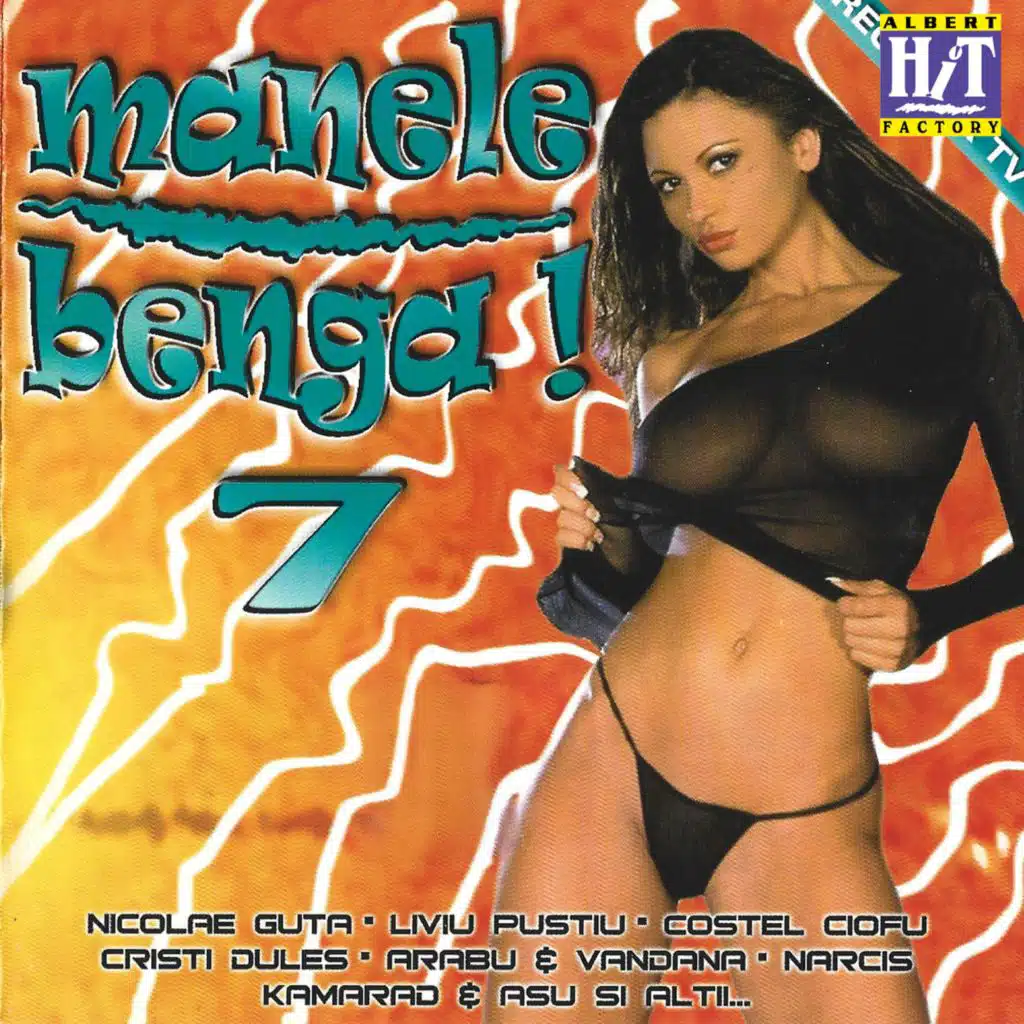 Manele Benga, Vol. 7
