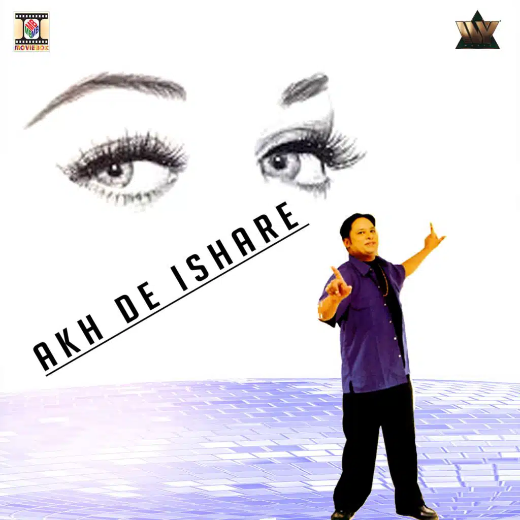 Akh De Ishare
