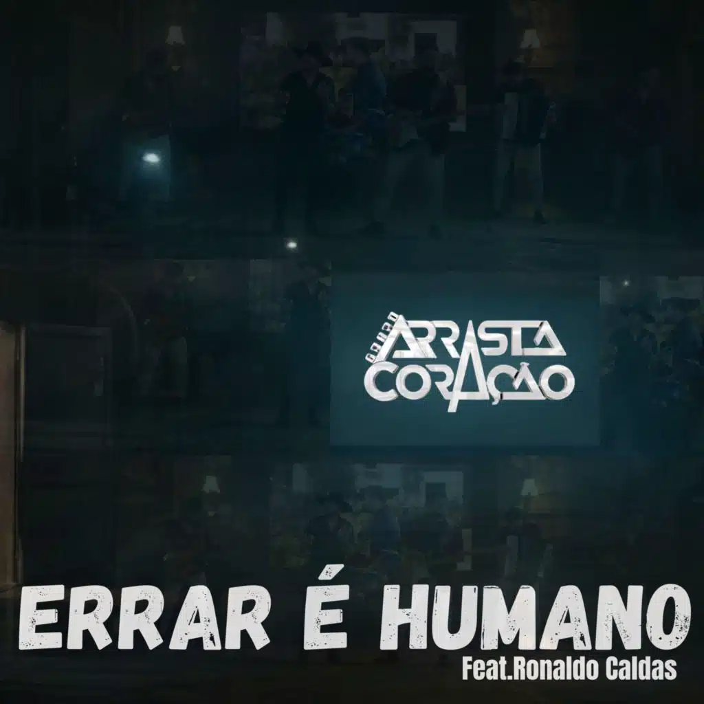 Errar É Humano (feat. RONALDO CALDAS)