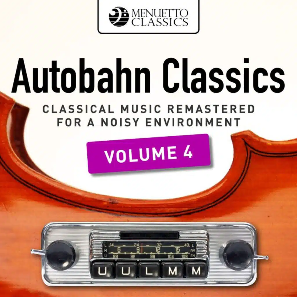 Autobahn Classics (Vol. 4 / Classical Music Remastered for a Noisy Environment)
