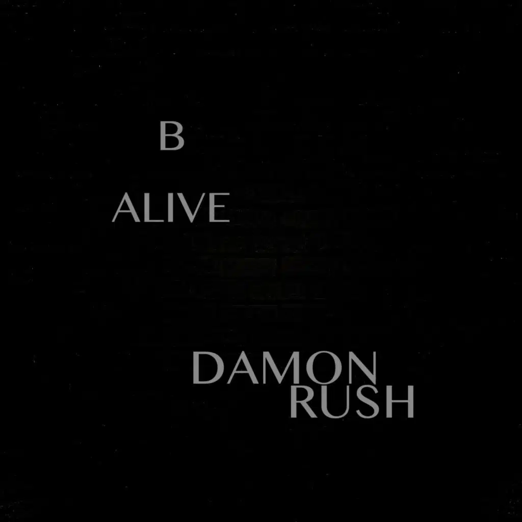 B ALIVE