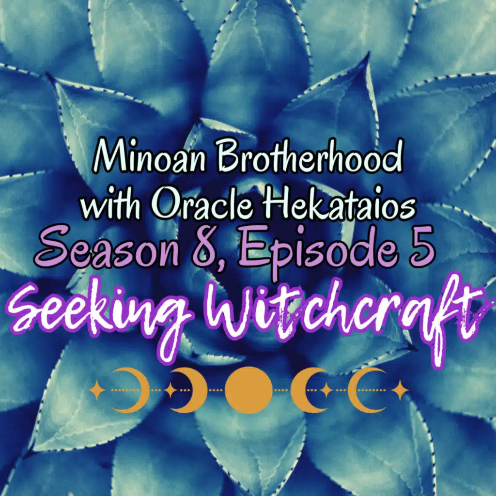S8 Ep5: Minoan Brotherhood with Oracle Hekataios