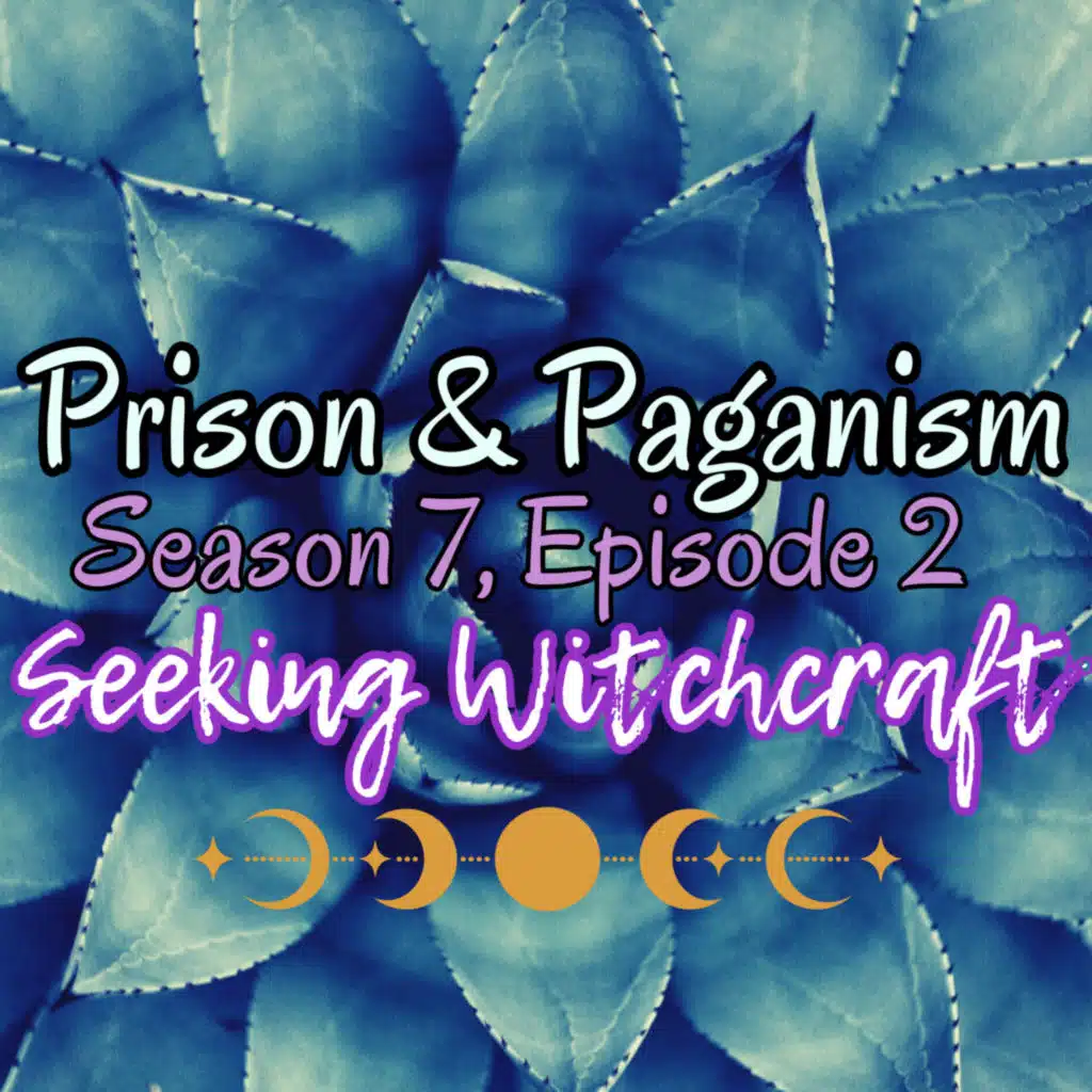S7 Ep2: Prison & Paganism