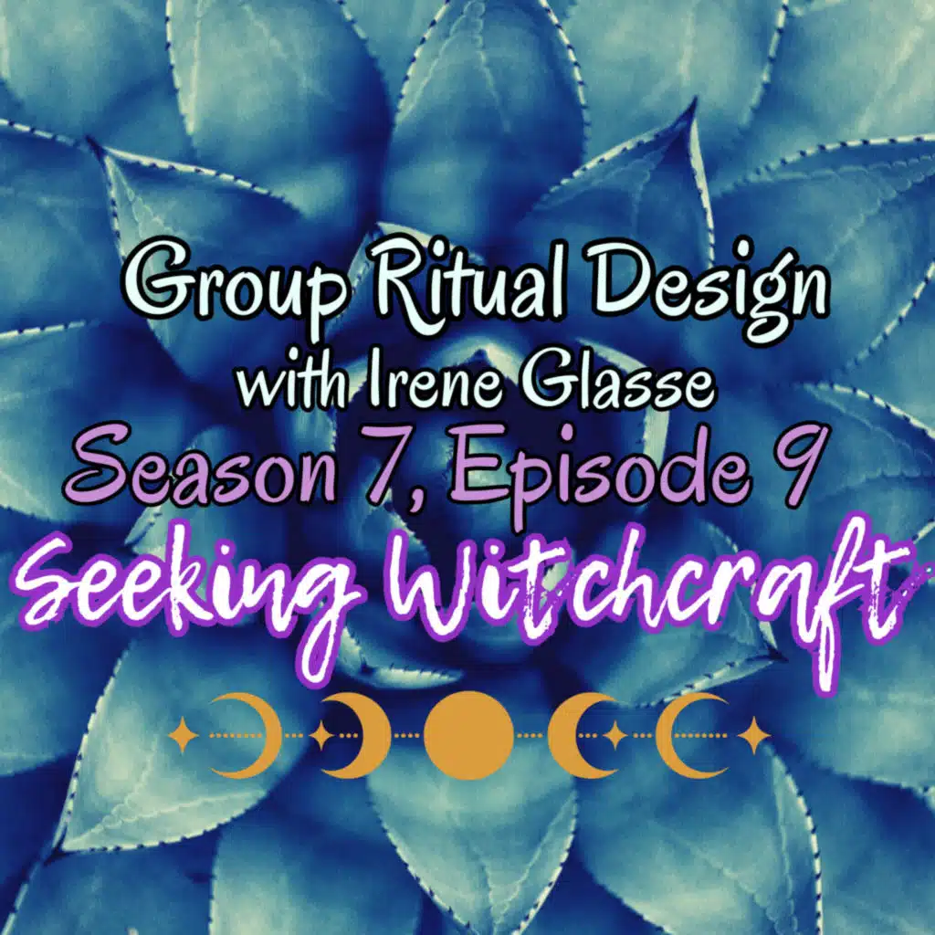 S7 Ep9: Group Ritual Design with Irene Glasse