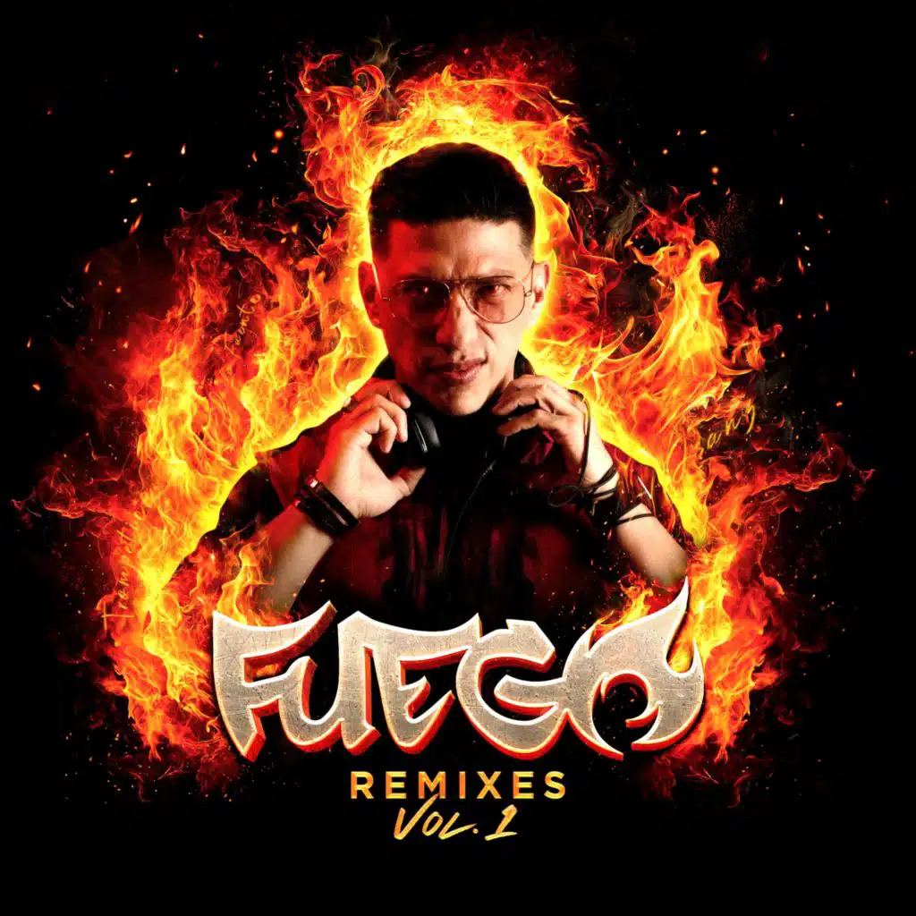 FUEGO (Remixes Vol 1)