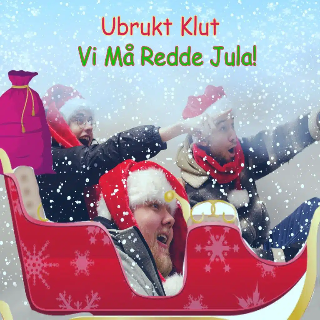 Vi Må Redde Jula (feat. Jon, Leif & Magnus) (Måka Mix)