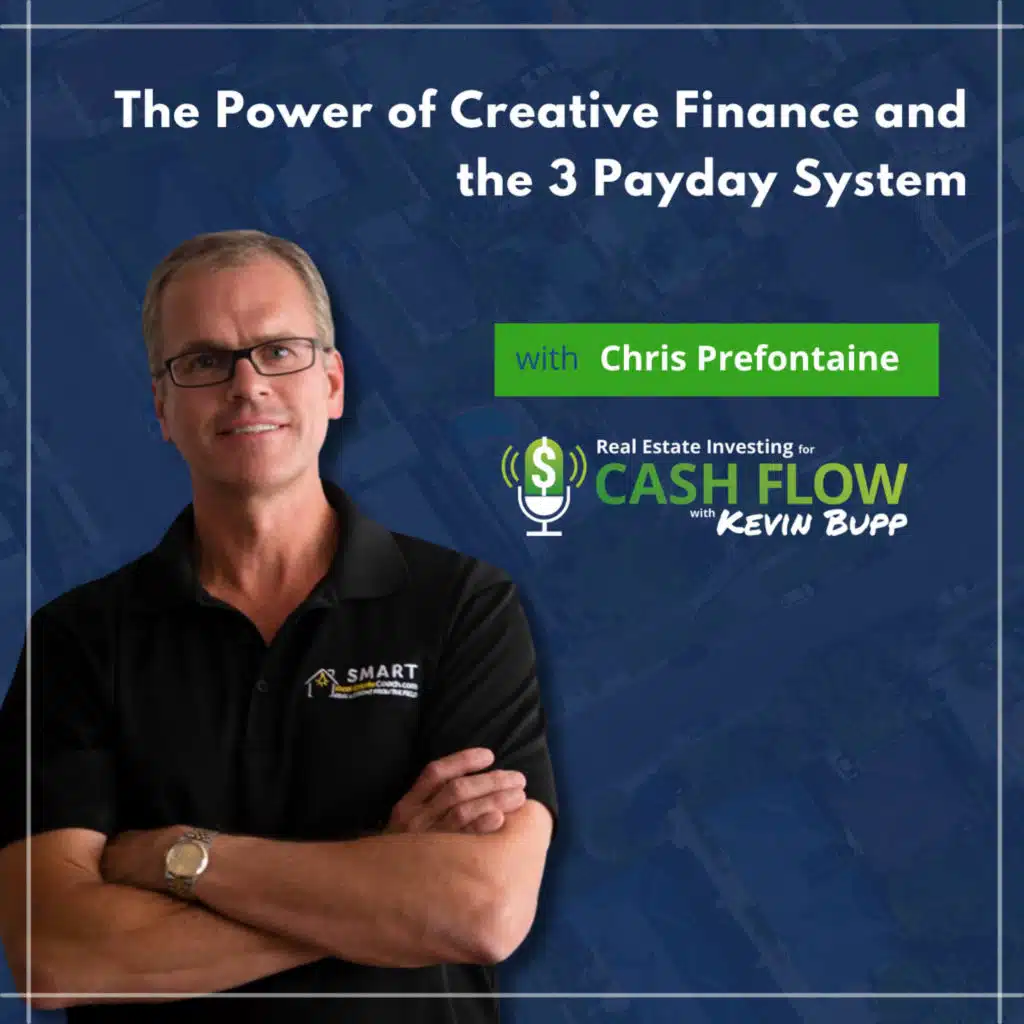 #917: The Power of Creative Finance and the 3 Payday System