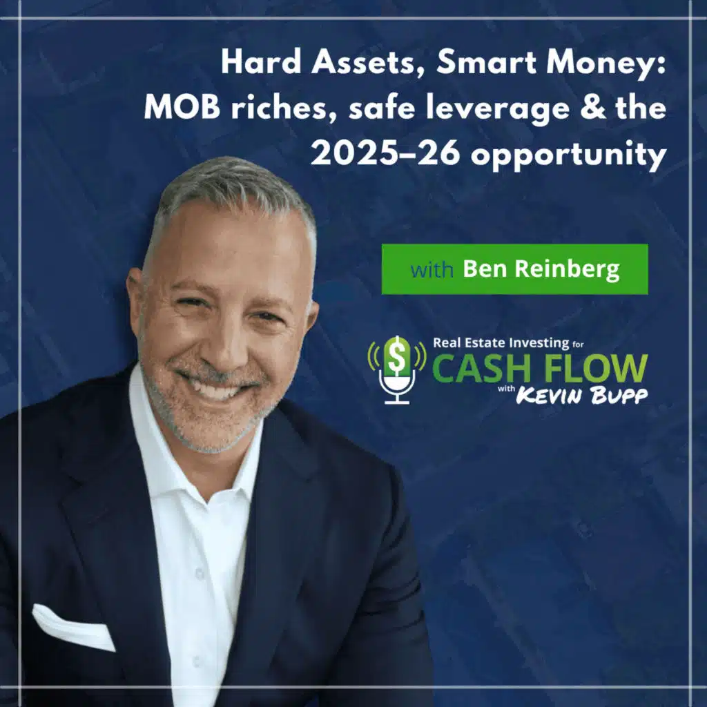 #958 Hard Assets, Smart Money: MOB riches, safe leverage & the 2025–26 opportunity