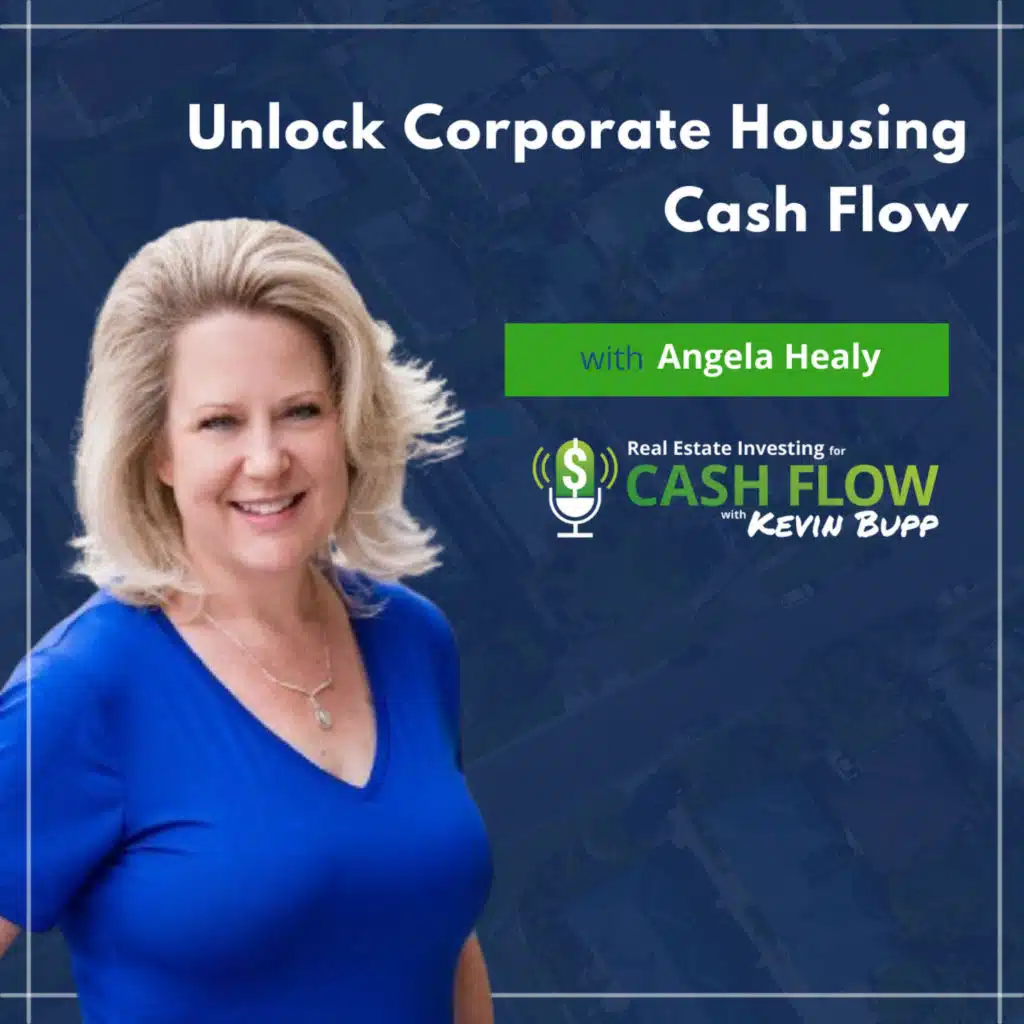 #947: Unlock Corporate Housing Cash Flow with Angela Healy