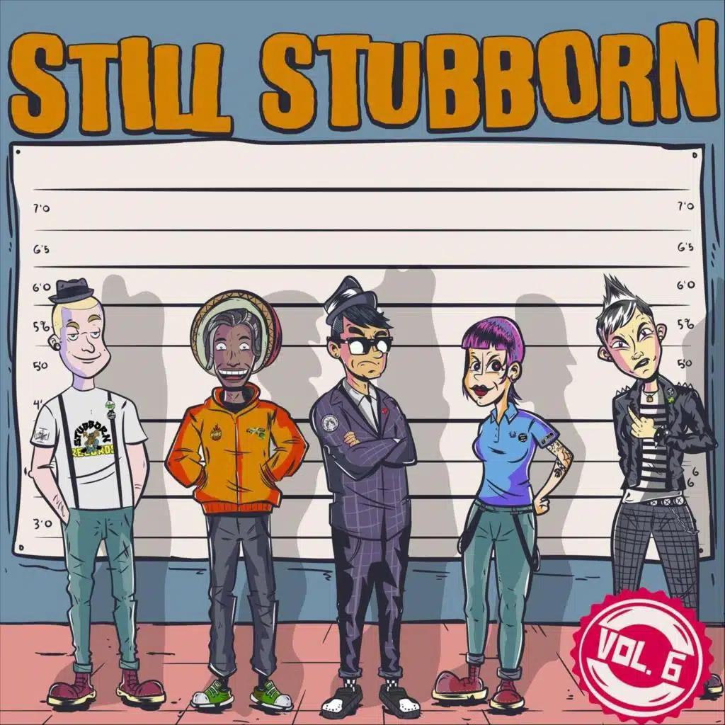 Still Stubborn, Vol. 6