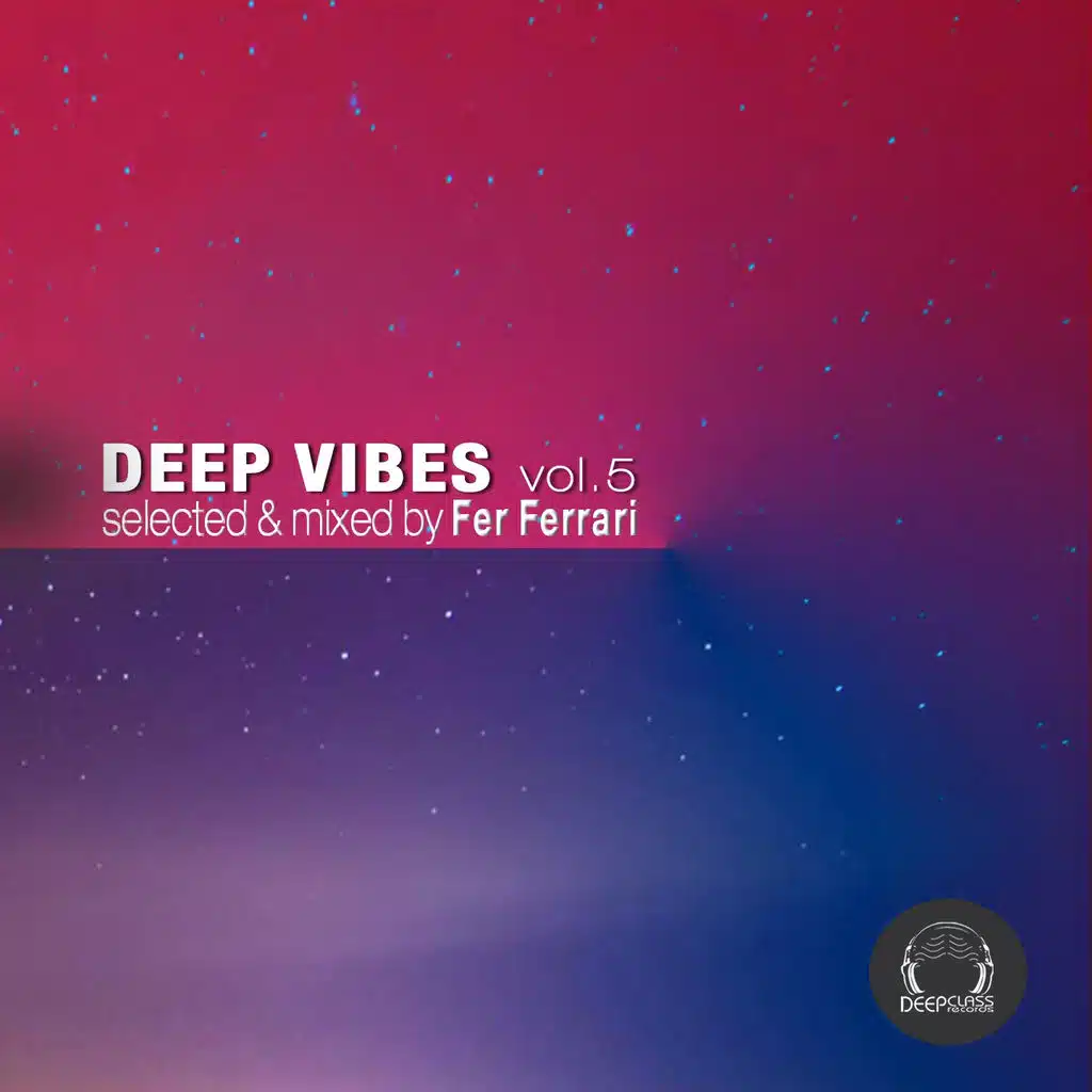 Deep Vibes, Vol. 5 (Selected & Mixed by Fer Ferrari)
