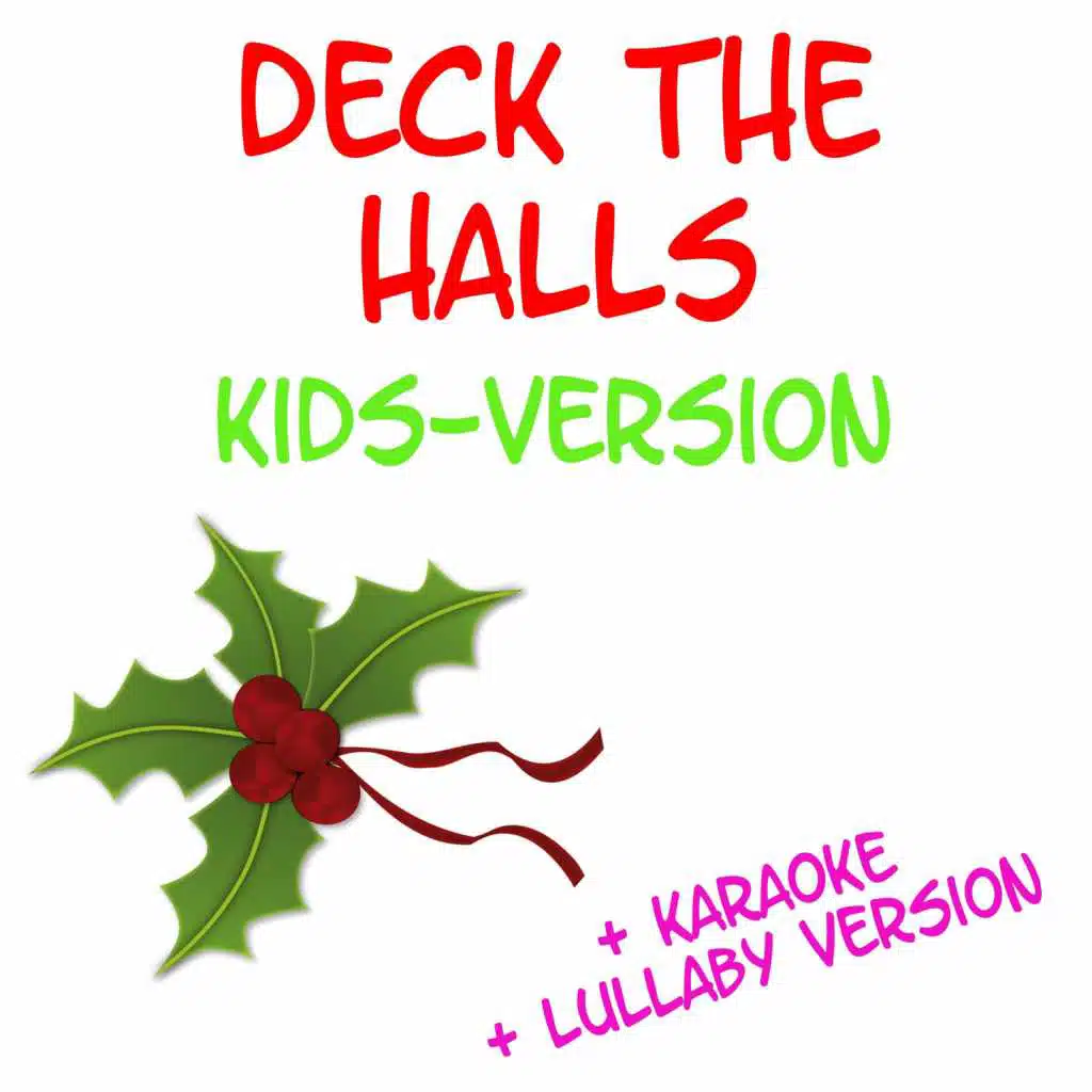Deck the Halls (Kids Version)