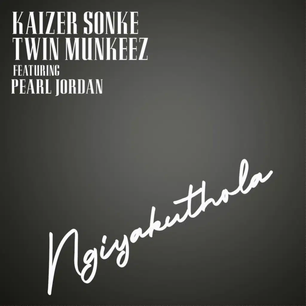 Ngiyakuthola (feat. Pearl Jordan)