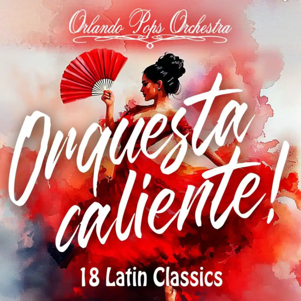 Orquesta caliente! 18 Latin Classics