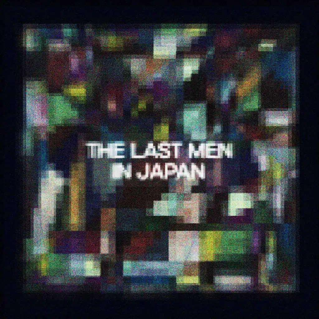 The Last Men in Japan