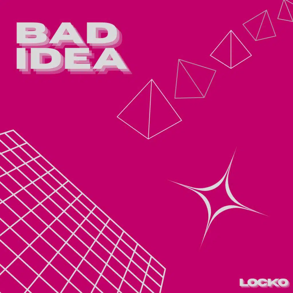 Bad Idea