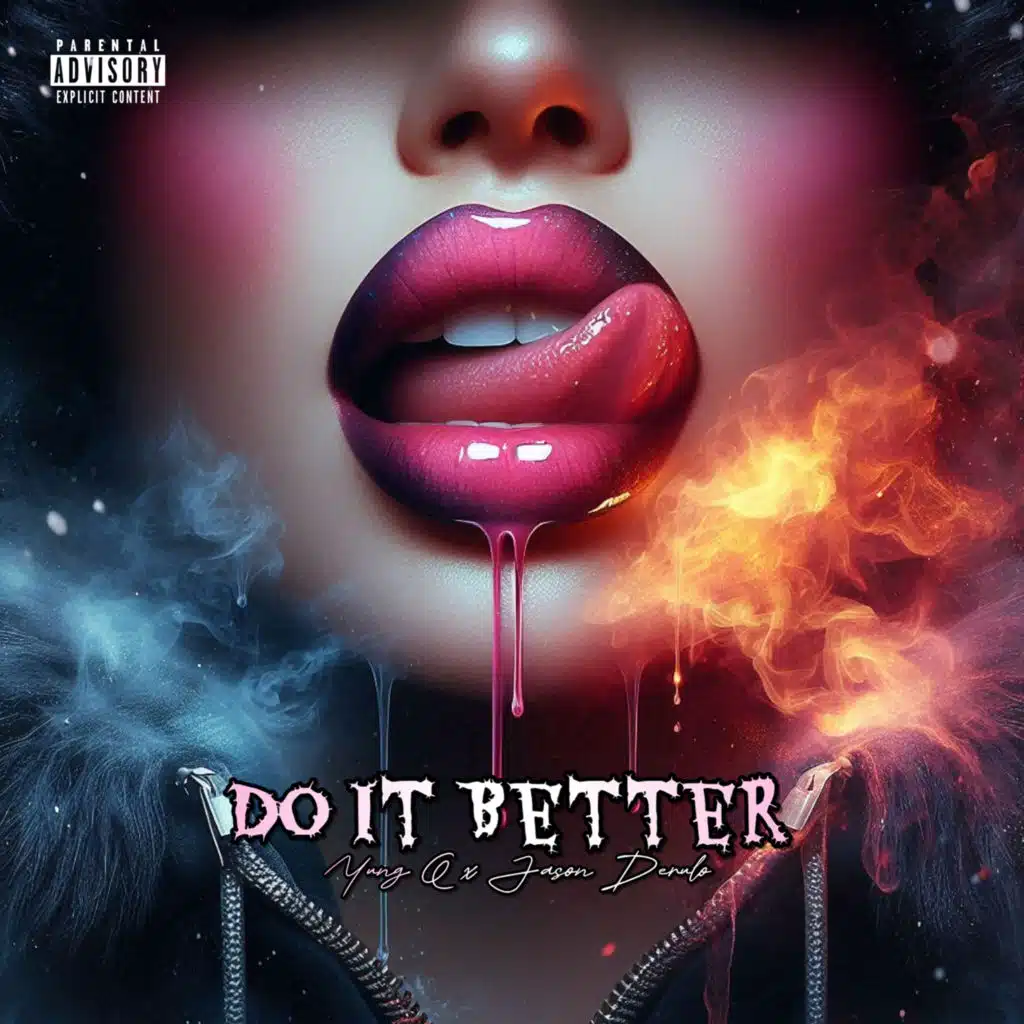 Do It Better (feat. Jason Derulo)