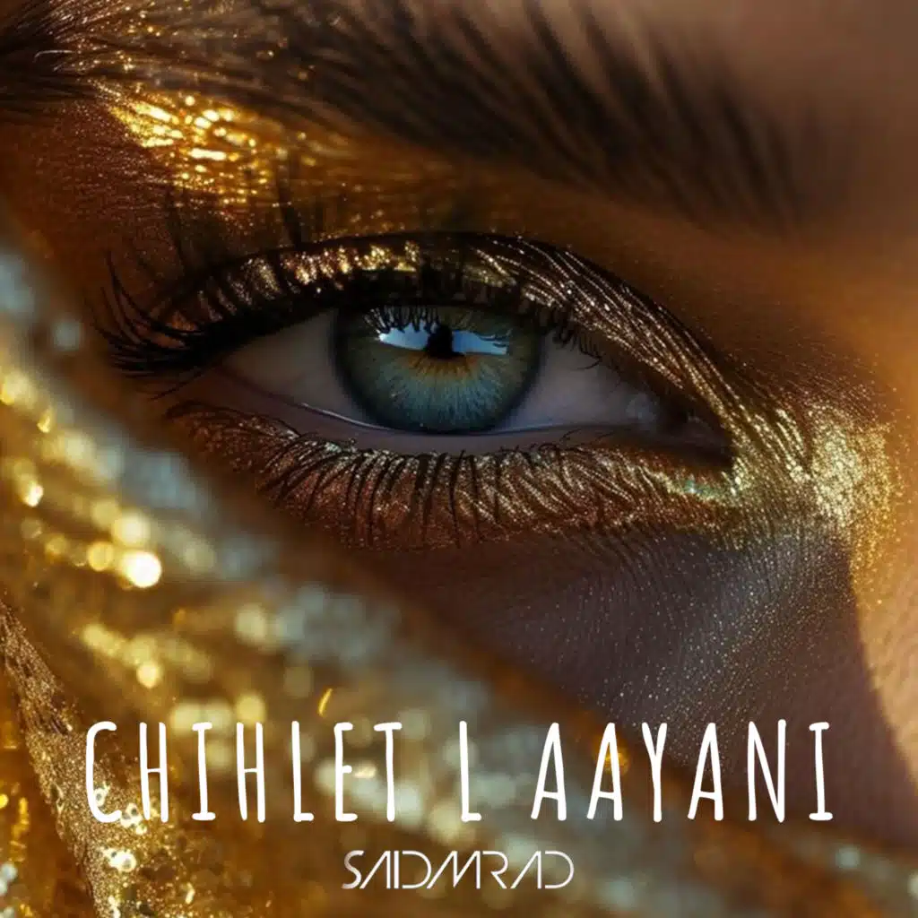 Chihlet L Aayani