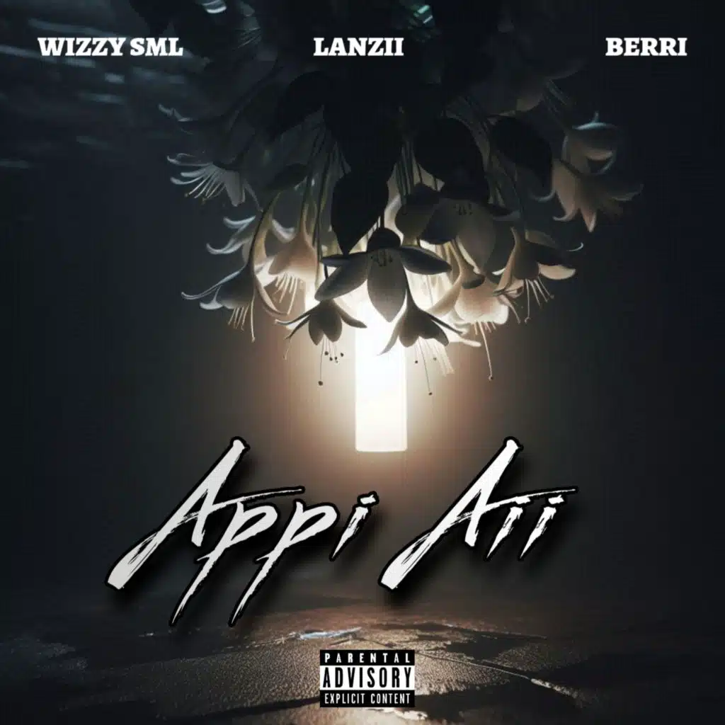 Appi Aii (feat. Lanzii & Berri)