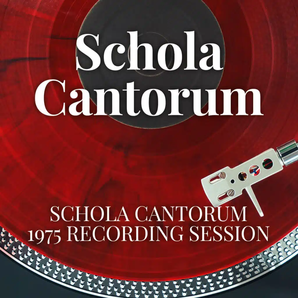 Schola Cantorum - 1975 Recording Session