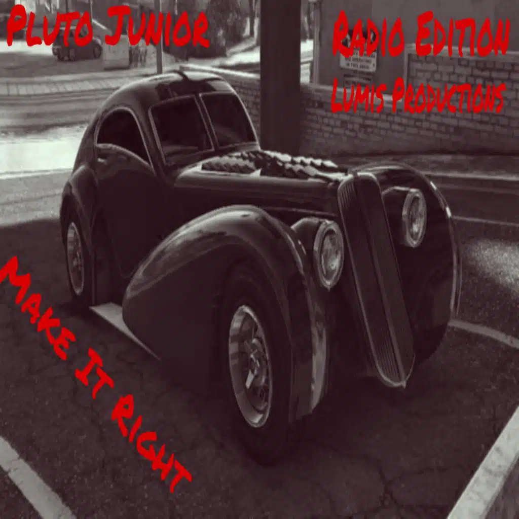 Make it right (feat. Lumis Productions) (Radio Edit)