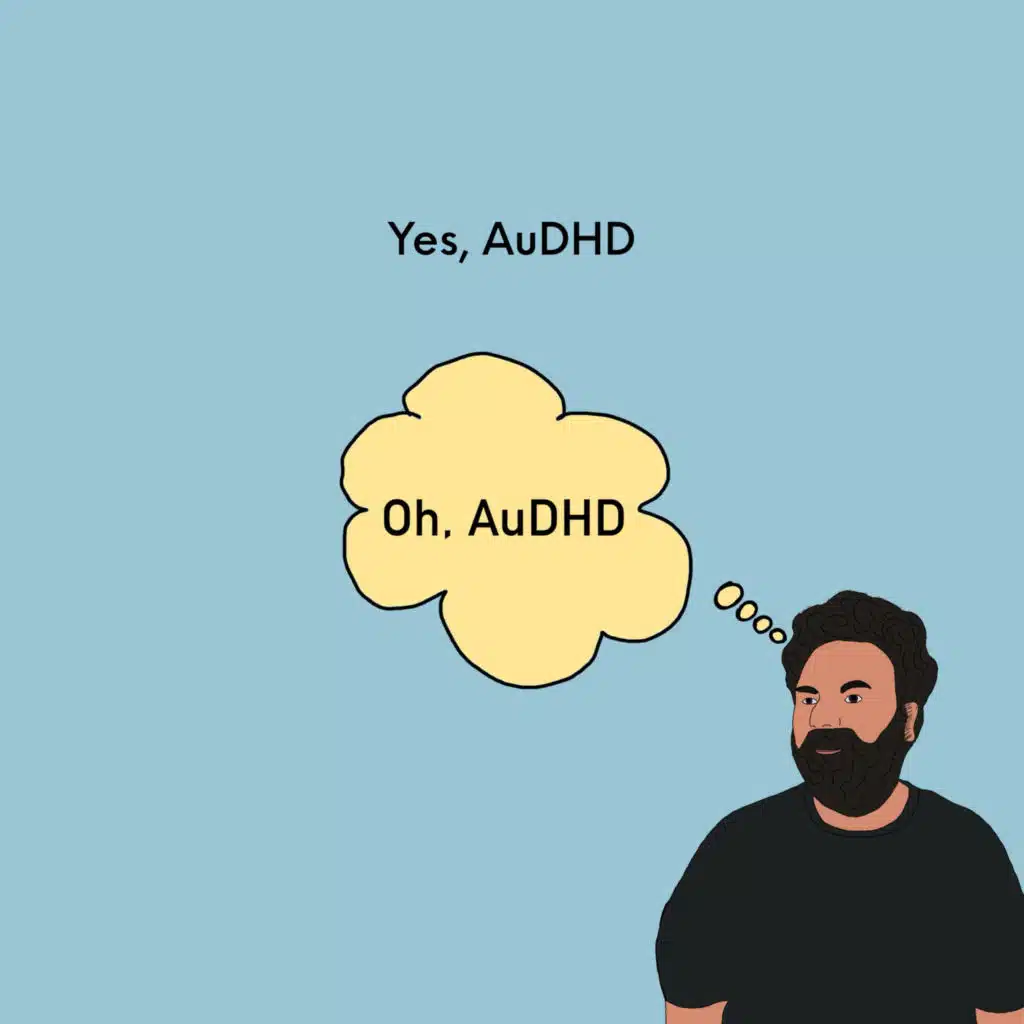 Yes, AuDHD ((Short Adhd Version))