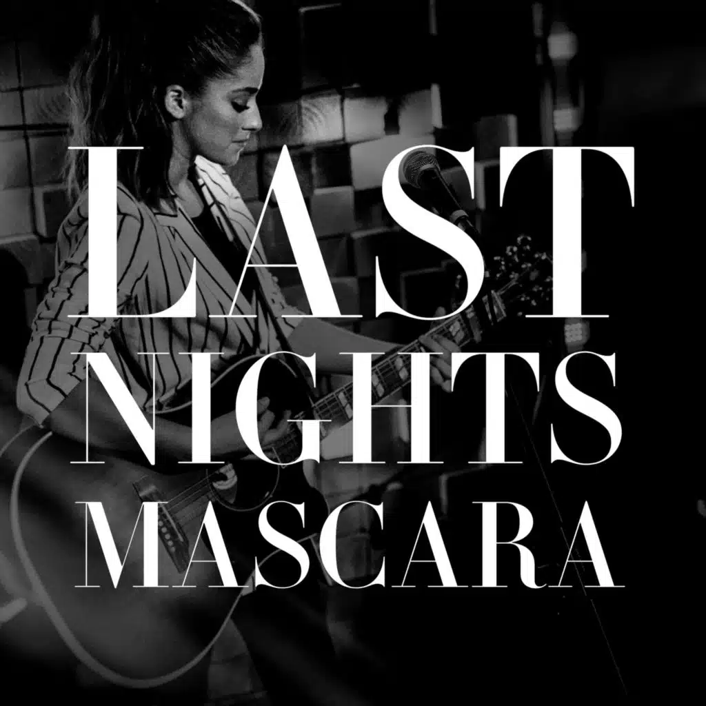 Last Night's Mascara