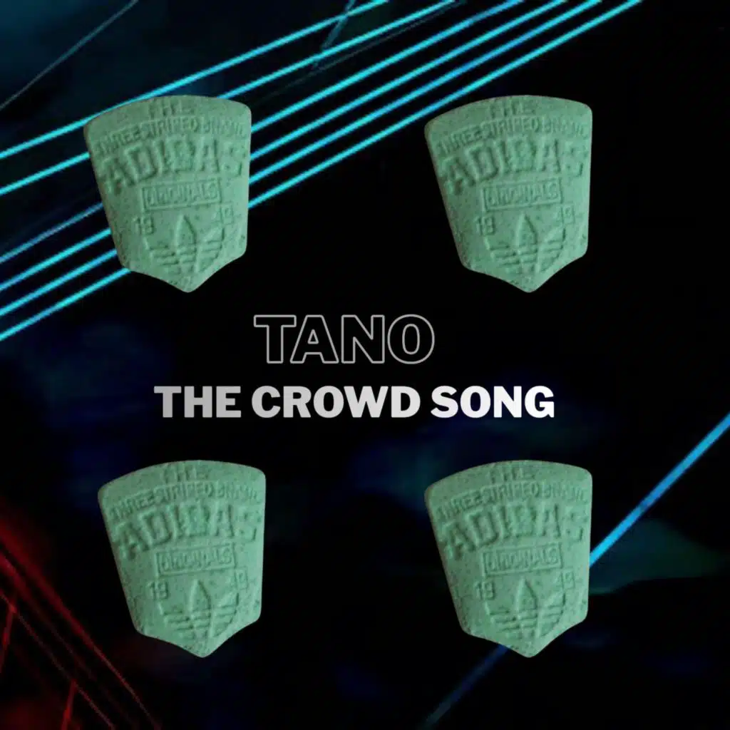 THE CROWD SONG (Tano edit)