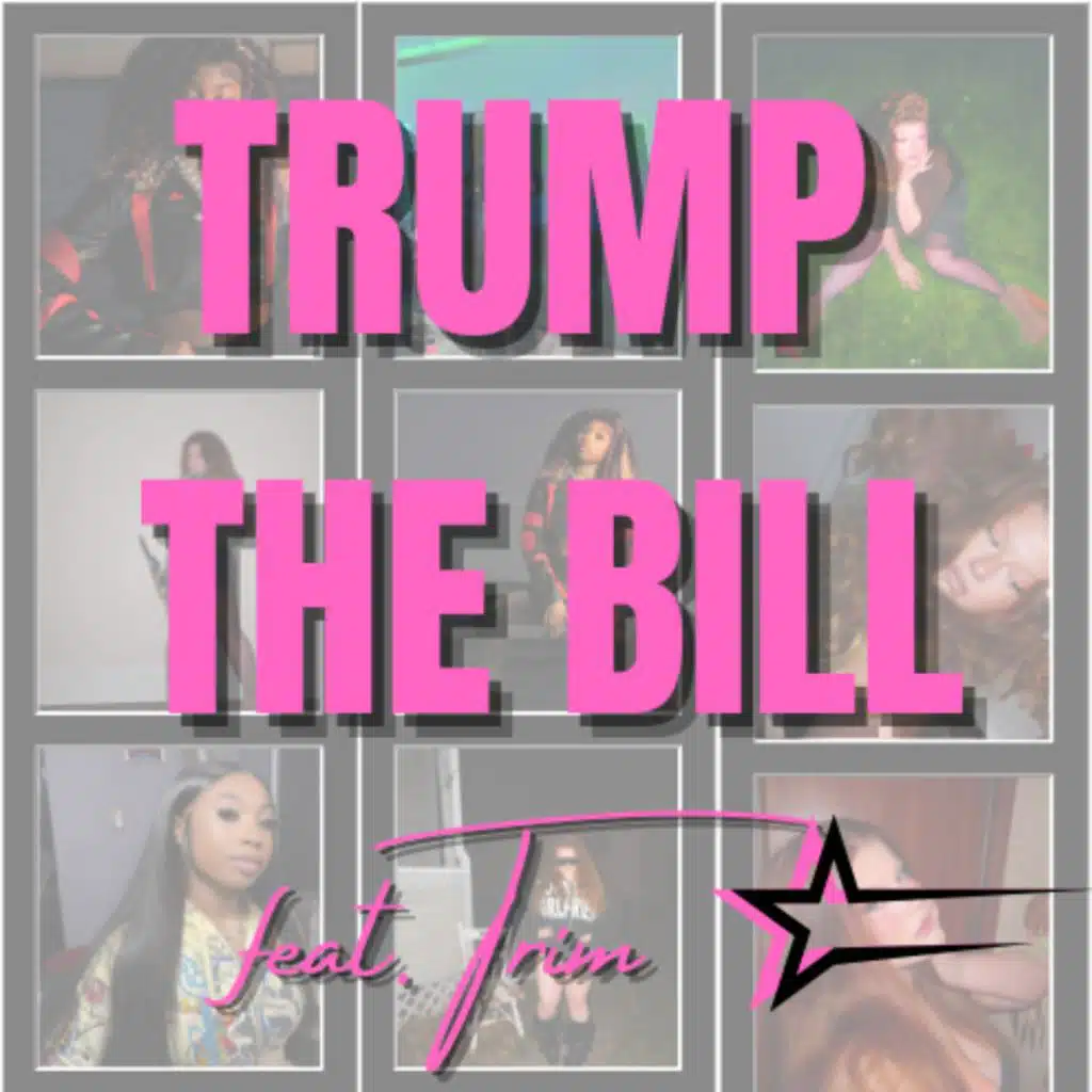TRUMP THE BILL (TRIM EDITION)
