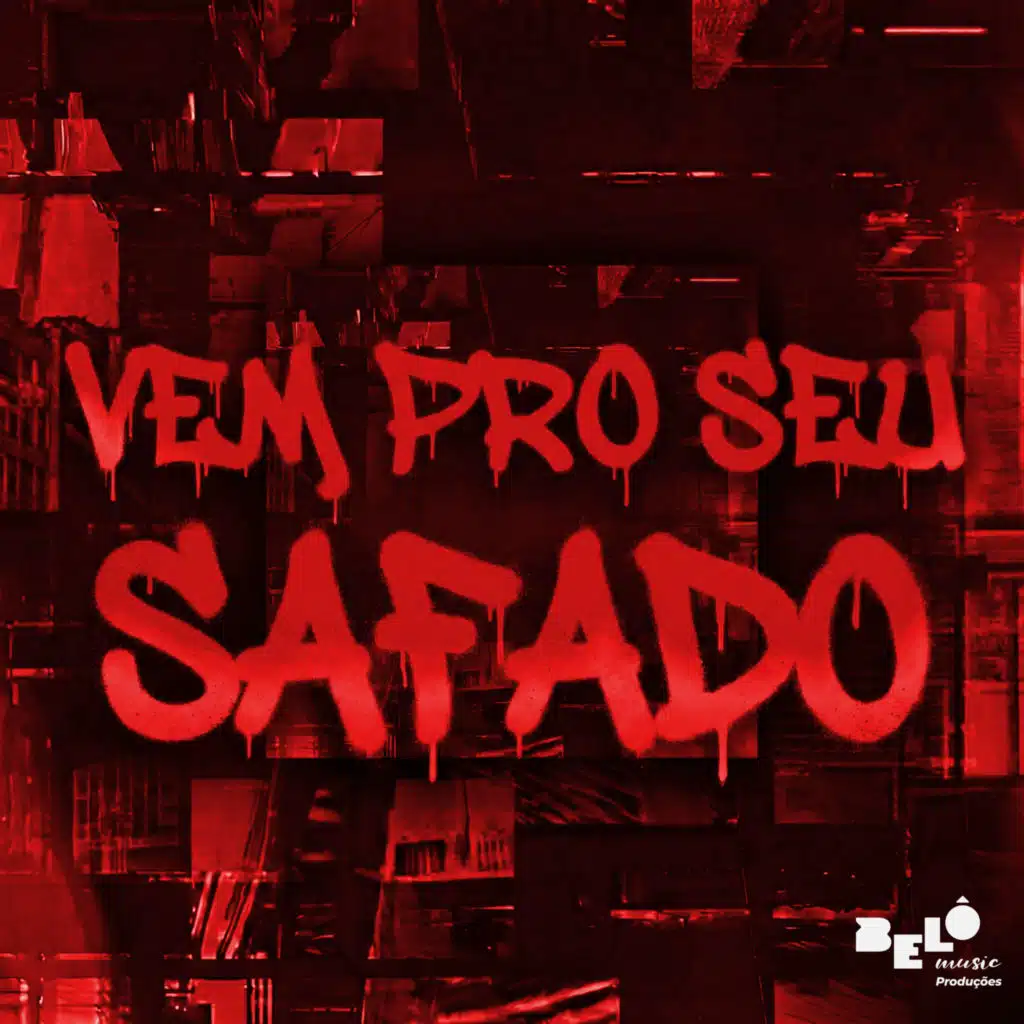 Vem Pro Seu Safado
