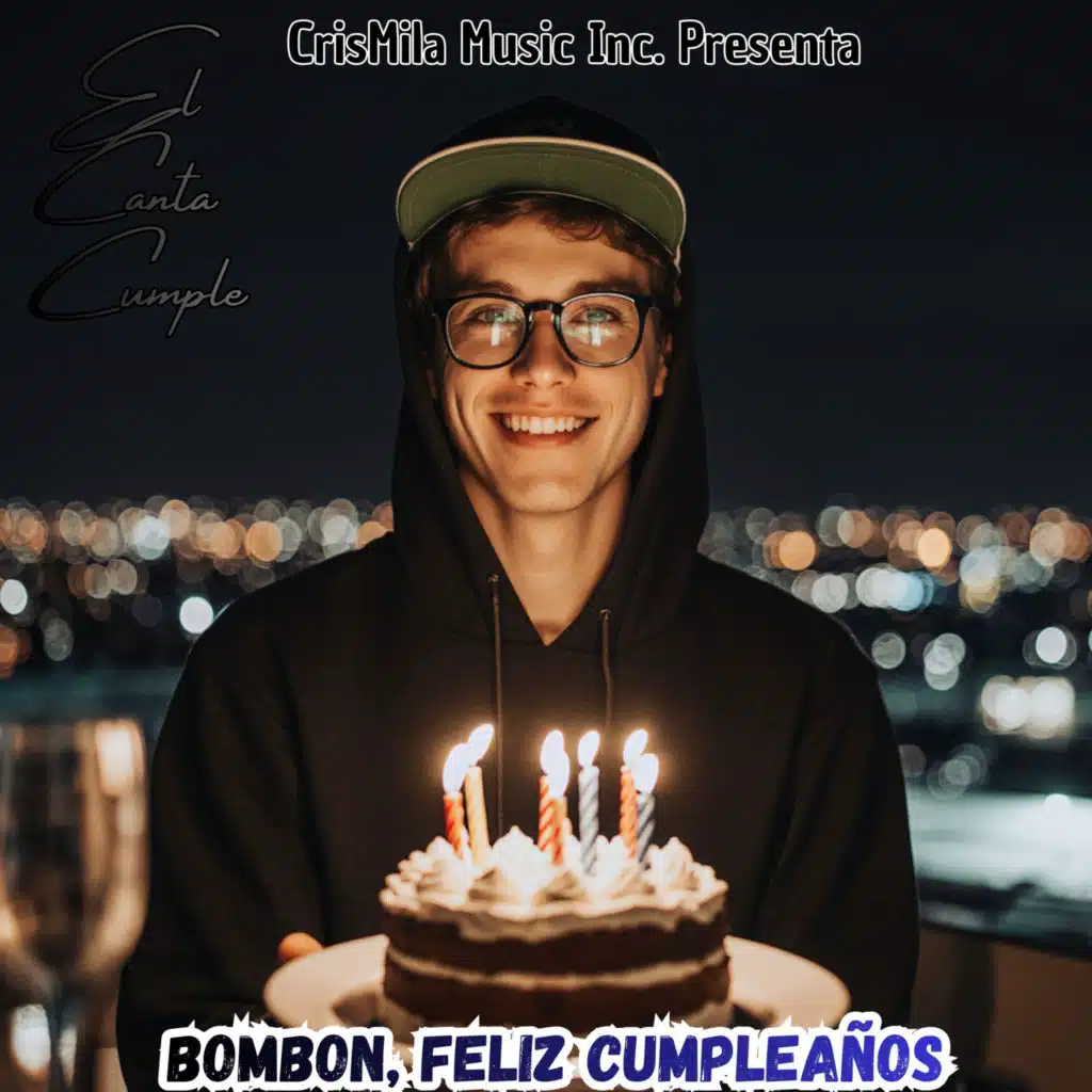Bombon, feliz cumpleaños