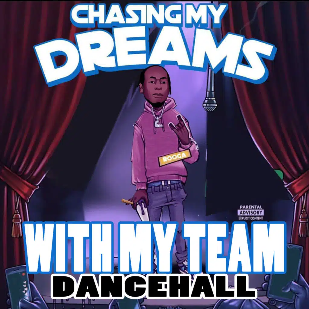 Chasing My Dreams with My Team Dancehall