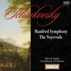 Tchaikovsky: Manfred Symphony - The Voyevode