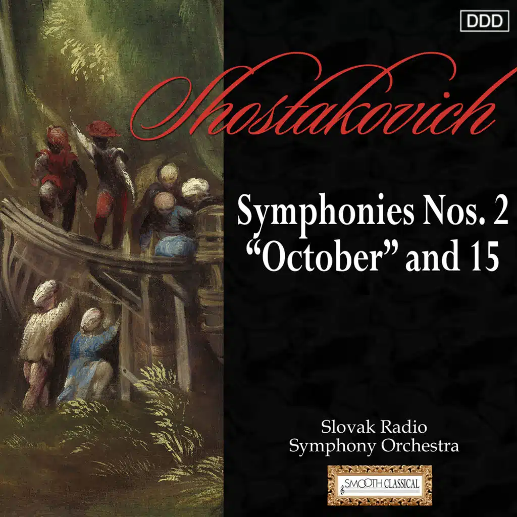 Shostakovich: Symphonies Nos. 2 "October" and 15