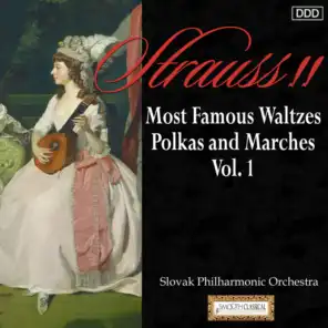 Strauss II: Most Famous Waltzes, Polkas and Marches, Vol. 1