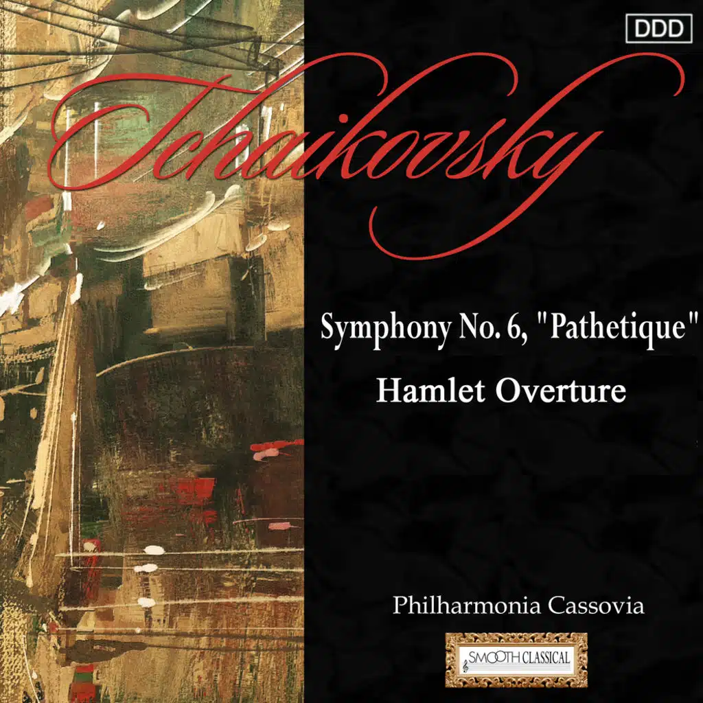 Tchaikovsky: Symphony No. 6, "Pathetique" - Hamlet - Fantasy Overture After Shakespeare