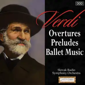 Verdi: Overtures - Preludes - Ballet Music