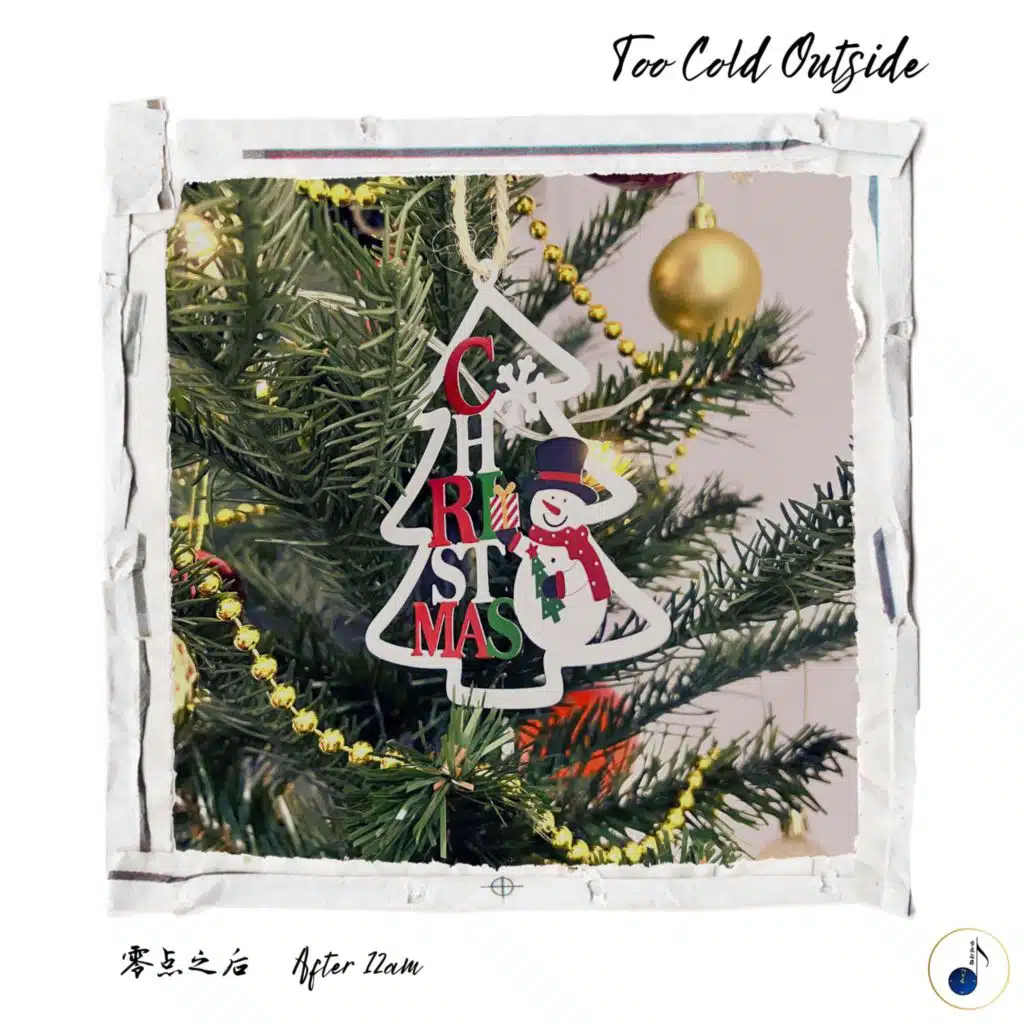 Too Cold Outside (After 12am)