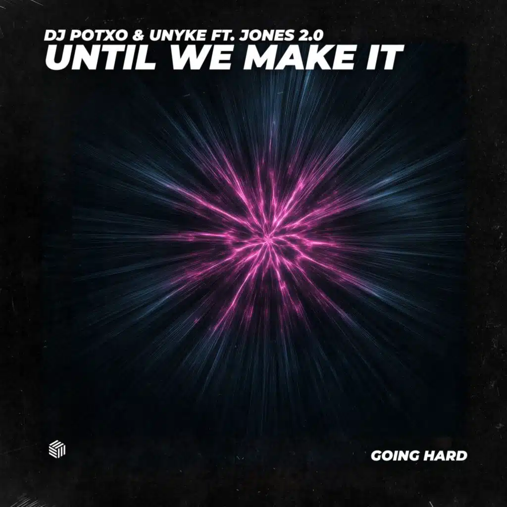 Until We Make It