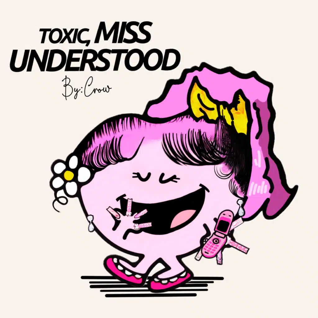 Toxic, Miss Understood